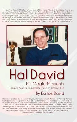 Hal David: Varázslatos pillanatok: Mindig van valami, ami emlékeztet rá - Hal David: His Magic Moments: There is Always Something There to Remind Me