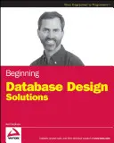 Kezdő adatbázis-tervezési megoldások - Beginning Database Design Solutions