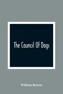 A kutyák tanácsa - The Council Of Dogs