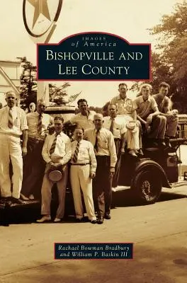 Bishopville és Lee megye - Bishopville and Lee County