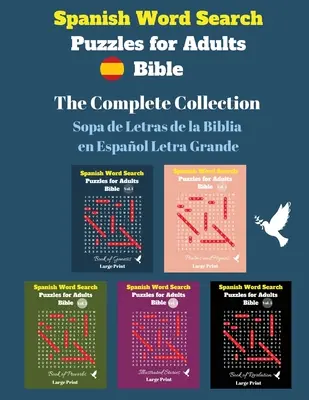 Spanyol szókereső rejtvények felnőtteknek: The Complete Collection - Sopa de Letras de la Biblia en Espaol Letra Grande - Spanish Word Search Puzzles For Adults: The Complete Collection - Sopa de Letras de la Biblia en Espaol Letra Grande