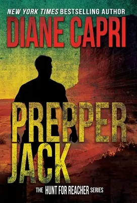 Prepper Jack: Jack Reacher nyomában sorozat - Prepper Jack: The Hunt for Jack Reacher Series