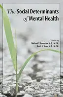 A mentális egészség társadalmi meghatározói - The Social Determinants of Mental Health