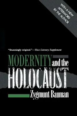 A modernitás és a holokauszt - Modernity and the Holocaust