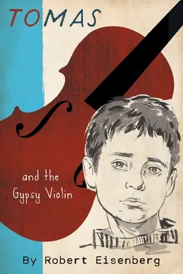 Tomas és a cigányhegedű - Tomas and the Gypsy Violin