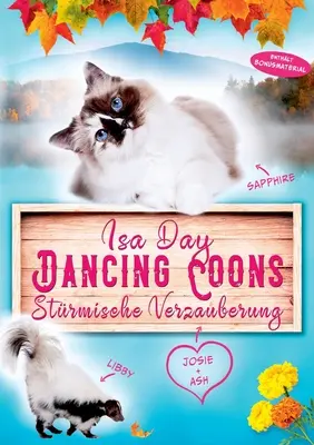 Strmische Verzauberung: Dancing Coons