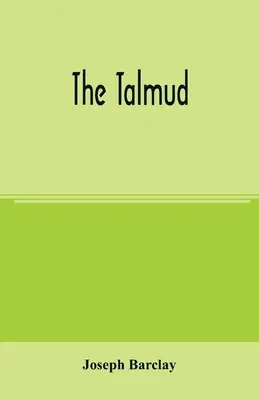 A Talmud - The Talmud