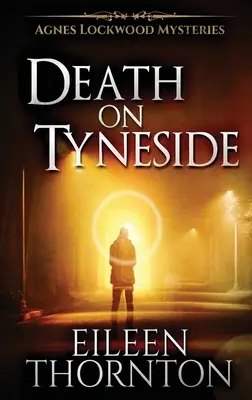 Halál Tyneside-on: Nagyméretű, keménykötésű kiadás - Death On Tyneside: Large Print Hardcover Edition