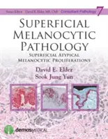 Felületes melanocitás patológia - Superficial Melanocytic Pathology