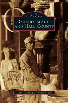 Grand Island és Hall megye - Grand Island and Hall County