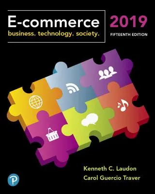 E-kereskedelem 2019: Üzlet, technológia és társadalom - E-Commerce 2019: Business, Technology and Society