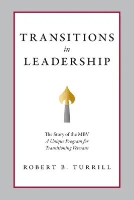 Átmenetek a vezetésben: Az MBV története - Transitions in Leadership: The Story of the MBV