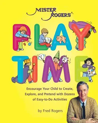 Mister Rogers játékideje - Mister Rogers' Playtime