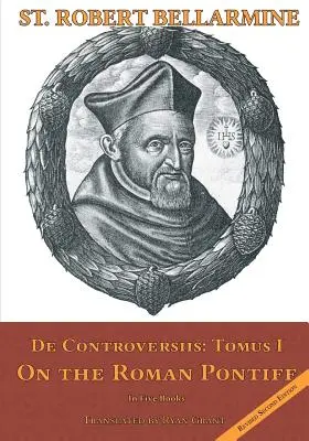 A római pápáról: Öt könyvben - On the Roman Pontiff: In Five Books
