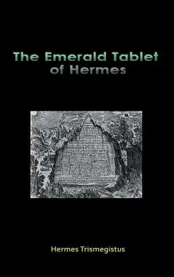 Hermész smaragdtáblája - The Emerald Tablet of Hermes