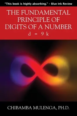 A számjegyek alaptétele: d = 9 k - The Fundamental Principle of Digits of a Number: d = 9 k