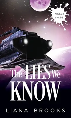 The Lies We Know