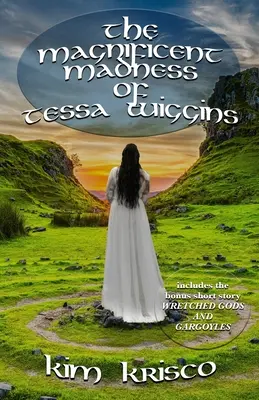 Tessa Wiggins csodálatos őrülete - The Magnificent Madness Of Tessa Wiggins