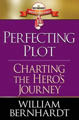 A cselekmény tökéletesítése: A hős útjának megrajzolása - Perfecting Plot: Charting the Hero's Journey