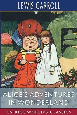 Alice kalandjai Csodaországban (Esprios Classics) - Alice's Adventures in Wonderland (Esprios Classics)