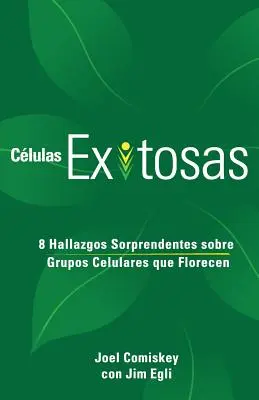 Clulas Exitosas: 8 Hallazgos Sorprendentes Sobre Grupos Celulares Que Florecenes - Clulas Exitosas: 8 Hallazgos Sorprendentes Sobre Grupos Celulares Que Florecen