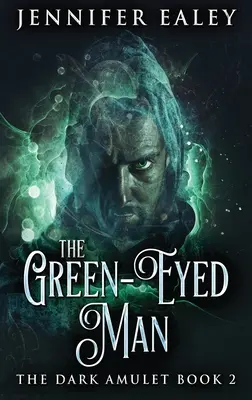 A zöldszemű ember - The Green-Eyed Man