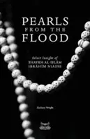 Gyöngyszemek az özönvízből: Shaykh al-Islam Ibrahim Niasse válogatott meglátásai - Pearls from the Flood: Select Insight of Shaykh al-Islam Ibrahim Niasse