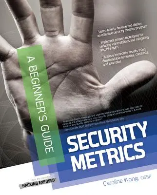 Biztonsági mérőszámok, egy kezdő útmutató - Security Metrics, a Beginner's Guide