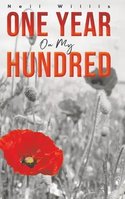 One Year on My Hundred