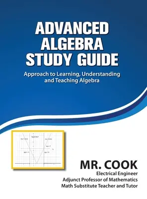 Haladó algebrai tanulmányi útmutató - Advanced Algebra Study Guide