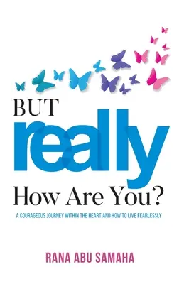 De TÉNYLEG, hogy vagy? - But REALLY, How Are You?