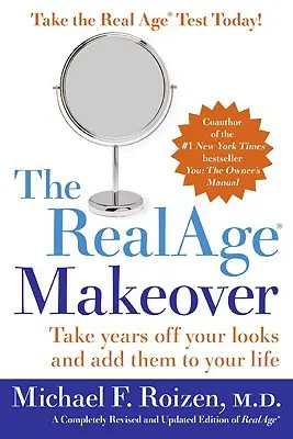 A RealAge (R) átalakítás - The RealAge (R) Makeover