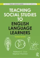 Társadalomtudományok tanítása angol nyelvtanulóknak - Teaching Social Studies to English Language Learners