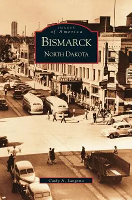 Bismarck, Észak-Dakota - Bismarck, North Dakota