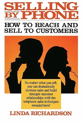 Telefonos értékesítés: Hogyan érjük el és adjuk el a kilencvenes években az ügyfeleket? - Selling by Phone: How to Reach and Sell to Customers in the Nineties