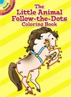 A kis állatos Kövesd a pöttyöket kifestőkönyv - The Little Animal Follow-The-Dots Coloring Book