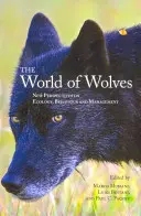 A farkasok világa: Az ökológia, a viselkedés és a gazdálkodás új perspektívái - The World of Wolves: New Perspectives on Ecology, Behaviour, and Management