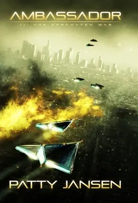 Ambassador 11: Az elfelejtett háború - Ambassador 11: The Forgotten War
