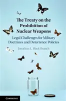 A nukleáris fegyverek tilalmáról szóló szerződés - The Treaty on the Prohibition of Nuclear Weapons