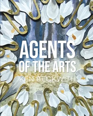 A művészetek ügynökei (Első kiadás) - Agents of the Arts (First Edition)