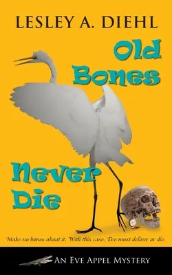 A régi csontok sosem halnak meg - Old Bones Never Die