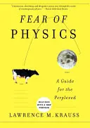 Félelem a fizikától: Útmutató a tanácstalanok számára - Fear of Physics: A Guide for the Perplexed