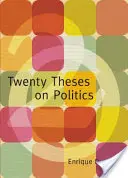 Húsz tézis a politikáról - Twenty Theses on Politics