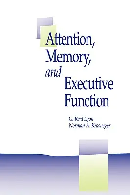 Figyelem, memória és végrehajtó funkciók - Attention, Memory, and Executive Function