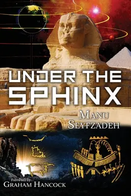 A szfinx alatt: a feljegyzések valódi csarnokának hieroglifikus kulcsának keresése. - Under the Sphinx: the Search for the Hieroglyphic Key to the Real Hall of Records.