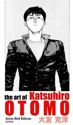 Katsuhiro Otomo művészete - The Art of Katsuhiro Otomo