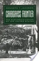 Crabgrass Frontier: The Suburbanization of the United States