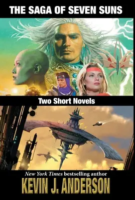 A Hét Nap Saga: KÉT KISREGÉNY: Tartalmazza a Veiled Alliances és a Whistling Past the Graveyard (Füttyögés a temető mellett) című köteteket. - The Saga of Seven Suns: TWO SHORT NOVELS: Includes Veiled Alliances and Whistling Past the Graveyard