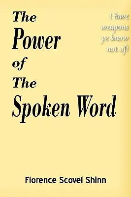 A kimondott szó ereje - The Power of the Spoken Word