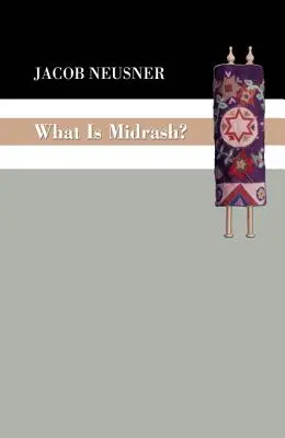 Mi a Midrás? - What Is Midrash?